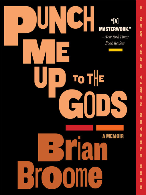 Title details for Punch Me Up to the Gods by Brian Broome - Wait list